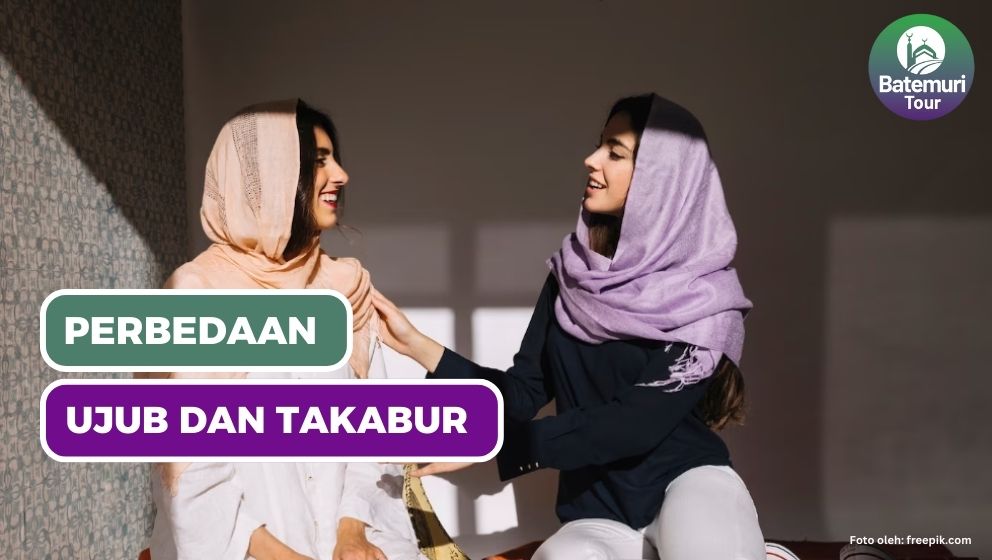 Perbedaan Ujub dan Takabur, Penyakit dalam Diri yang Dibenci Allah SWT